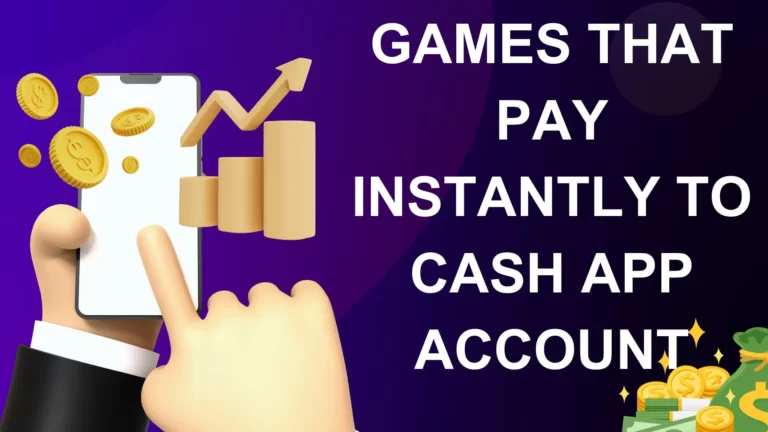 Games that pay instantly to cash app
