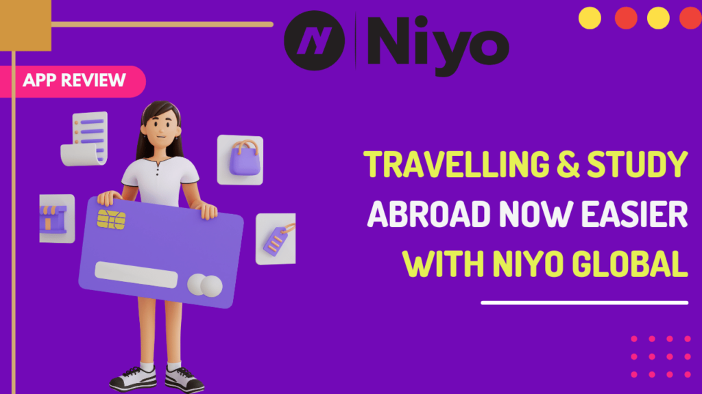 Ultimate Niyo global Card Review – Best card for international trip